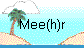 Mee(h)r